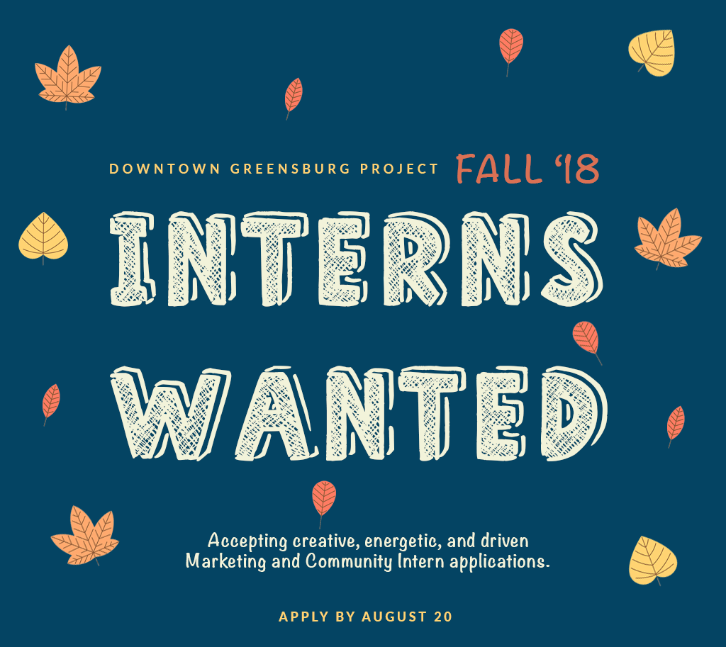 Fall Internship Opportunity Downtown Greensburg Project