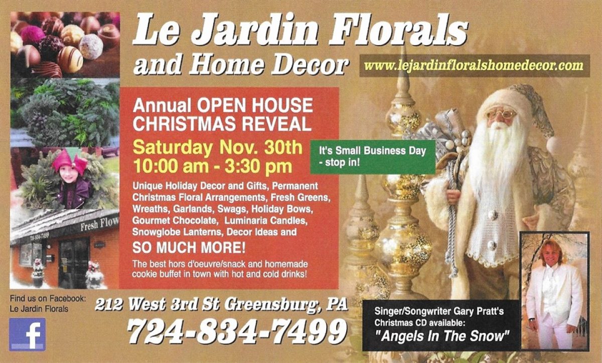 Le Jardin Florals/Decor - OPEN HOUSE - Downtown Greensburg Project